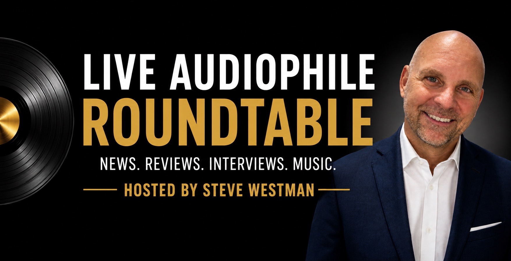 Live Audiophile Roundtable